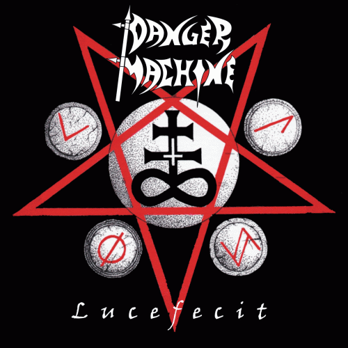 Danger Machine : Lucefecit